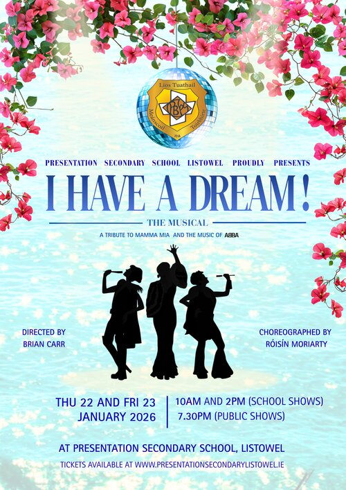 i_have_a_dream_-_poster_1-500 Presentation Secondary Listowel presents the musical "I Have a Dream"